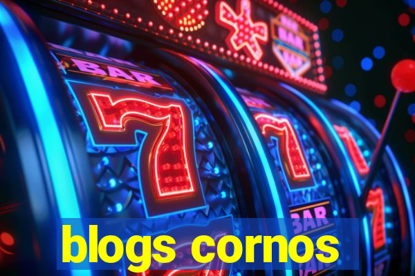 blogs cornos